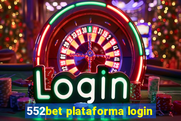 552bet plataforma login